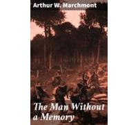 The Man Without A Memory (ebook)
