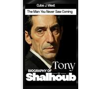 The Man You Never Saw Coming Biography of Tony Shalhoub