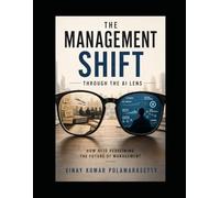 The Management Shift: Through the AI Lens