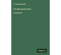 The Manchester Man: in large print