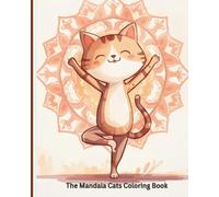 The Mandala Cats Coloring Book