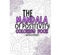 The Mandala of Positivity Coloring Book