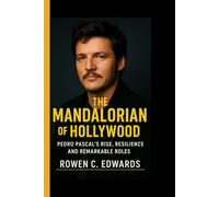 THE MANDALORIAN OF HOLLYWOOD: Pedro Pascal’s Rise, Resilience, and Remarkable Roles
