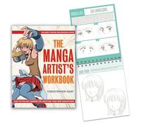 The Manga Artist's Workbook: Easy-to-Follow Lessons for Creating Your Own Characters