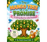 The Mango Tree of Promise: A Coloring Book for Little Dreamers