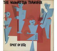 The Manhattan Transfer - SPICE OF LIFE 7 INCH (7" VINYL 45) UK ATLANTIC 1983