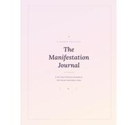 The Manifestation Journal: A 30-Day Guided Practice Rooted in the Seven Hermetic Laws