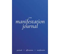 The Manifestation Journal: Gratitude, Affirmations & Abundance Manifestation with Evil Eye Protection