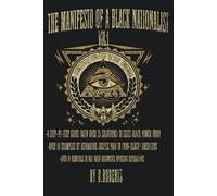 The Manifesto Of A Black Nationalist Vol:1