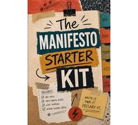 The Manifesto Starter Kit