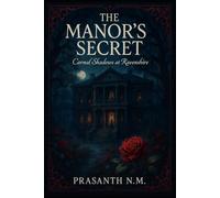 The Manor's Secret: Carnal Shadows at Ravenshire