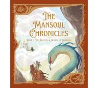The Mansoul Chronicles, Book 2: The Schemes & Snares of Diabolus (John Bunyan's Holy War Fully Illustrated & Adapted for Kids)