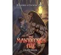 The Manticore's Fire: 4 (Collided Realms)