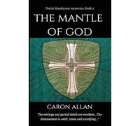 The Mantle of God: Dottie Manderson mysteries book 2