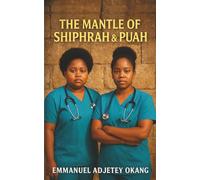 The Mantle of Shiphrah & Puah