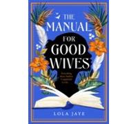 The Manual For Good Wives