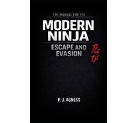 The Manual for the Modern Ninja
