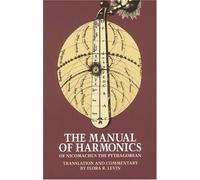 The Manual of Harmonics of Nicomachus the Pythagorean by Nichomachus the Pythagorean (1993-07-01)