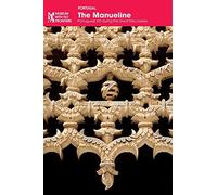 The Manueline: Portuguese Art during the Great Discoveries (MWNF Travel Books Portugal) [Idioma Inglés]: 2