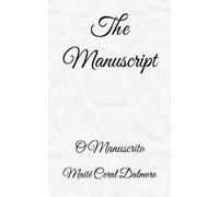 The Manuscript: O Manuscrito