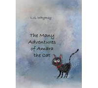 The Many Adventures of Amara the Cat