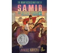The Many Assassinations of Samir, the Seller of Dreams: Newbery Honor Award Winner