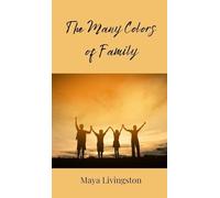 The Many Colors of Family