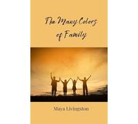 The Many Colors of Family