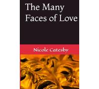 The Many Faces of Love (The Soulful Reflection Collection)