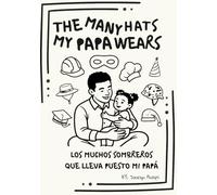 The Many Hats My Papa Wears