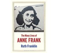 The Many Lives of Anne Frank (Jewish Lives)