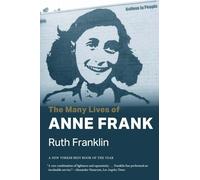 The Many Lives of Anne Frank (Jewish Lives)