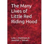 The Many Lives of Little Red Riding Hood