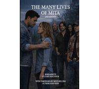 The Many Lives of Mita (The Many Echoes of Mita)