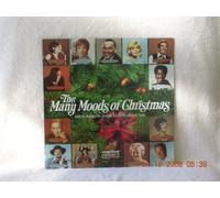 The Many Moods of Christmas; Great Songs By Great Artists of Our Time.