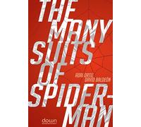 The many suits of spider-man: los muchos trajes de spider-man