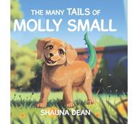 The Many Tails of Molly Small