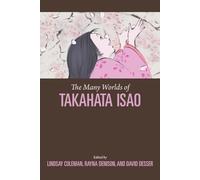 The Many Worlds of Takahata Isao