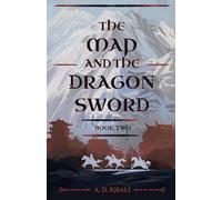 The Map and the Dragon Sword (The Kingdoms of the Three Rivers)