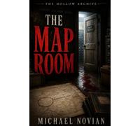 The Map Room (The Hollow Archive)