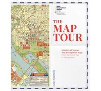 The Map Tour: A History of Tourism Told Through Rare Maps