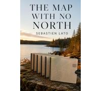 The Map with No North