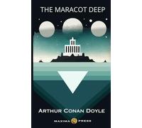 The Maracot Deep (Maxima Edition)