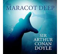 The Maracot Deep: The Lost World of the Deep