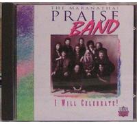 The Maranatha! Praise Band - I Will Celebrate! (UK Import)