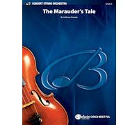The Marauder's Tale: Conductor Score & Parts (Belwin Concert String Orchestra)