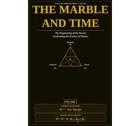 THE MARBLE AND TIME: The Engineering of the Sacred. Confronting the Erosion of History