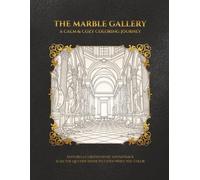 The Marble Gallery: A Calm & Cozy Coloring Journey: Modern Dark Academia Adult Coloring Book with Cinematic Soundtrack (Airtracks Archives Coloring Series)