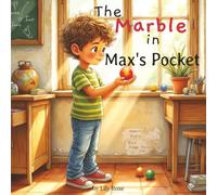The Marble in Max's Pocket: Learning the Power of Doing the Right Thing