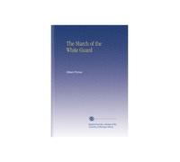 The March of the White Guard